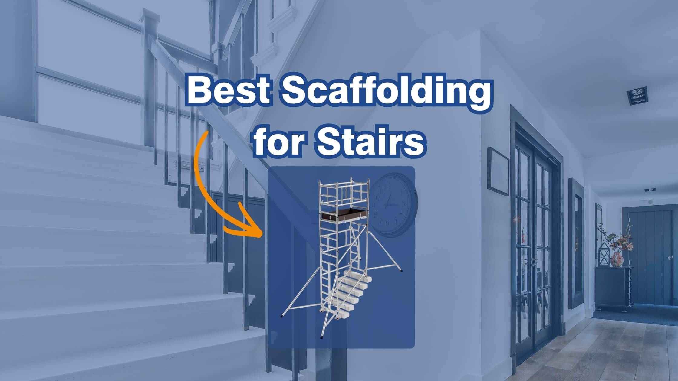 best scaffolding for stairs